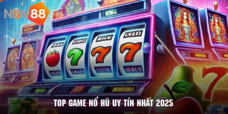 Game Nổ Hũ Uy Tín 2026 🎰 Siêu Phẩm Đình Đám Từ NEW88 2 Khám phá danh sách game nổ hũ có độ uy tín nhất năm 2025
